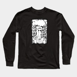 Im Up In the Clouds - Where I End and You Begin Illustrated Lyrics Long Sleeve T-Shirt